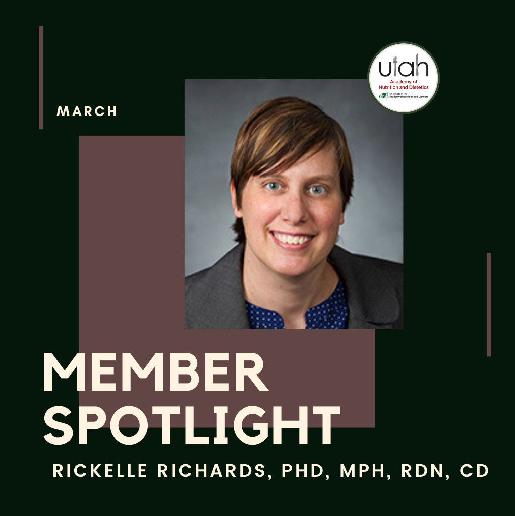 Michelle Ricker Rdn Nutrition Elevated – UAND Member Spotlight: Rickelle Richards